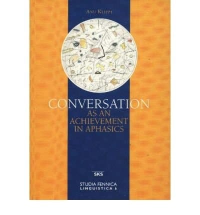 Conversation as an Achievement in Aphasics