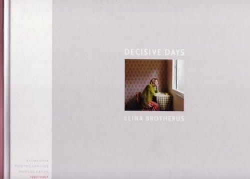 Elina Brotherus decisive days, Valokuvia photographies 1997 - 2001