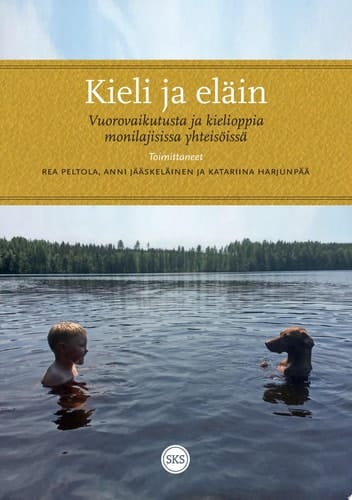 Kieli ja eläin Vuorovaikutusta ja kielioppia monilajisissa yhteisöissä
