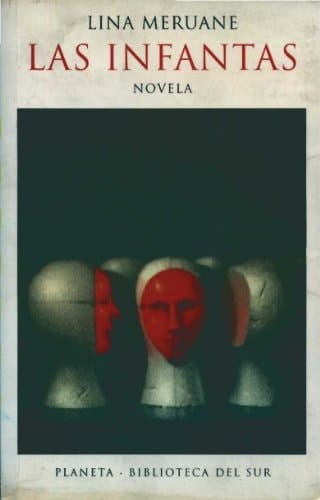 Las infantas (Biblioteca del sur) (Spanish Edition)