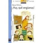 ¡Huy, qué vergüenza!