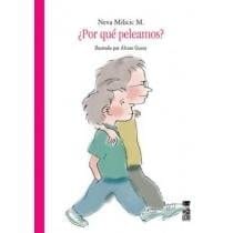 ¿Por qué peleamos?