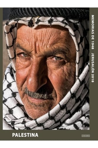 Palestina: Memorias de 1948 Jerusalén 2018 (Spanish Edition)