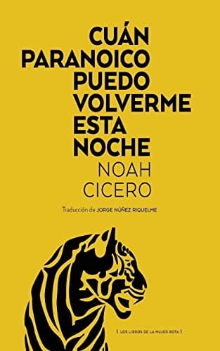 Cuan Paranoico Puedo Volverme Esta Noche