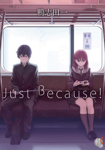 Just Because