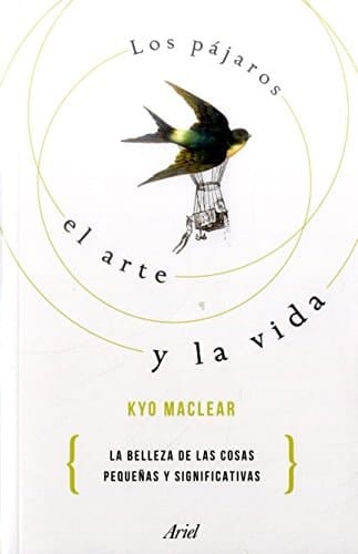 LOS PÁJAROS EL ARTE Y LA VIDA