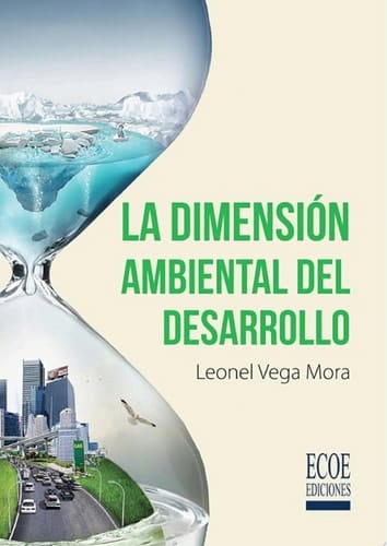 Dimensión ambiental del desarrollo - 1ra edición