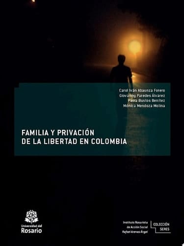 Familia y privación de la libertad en Colombia