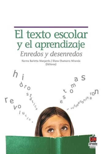 El texto escolar y el aprendizaje : enredos y desenredos