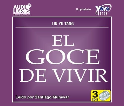 EL GOCE DE VIVIR (Spanish Edition)