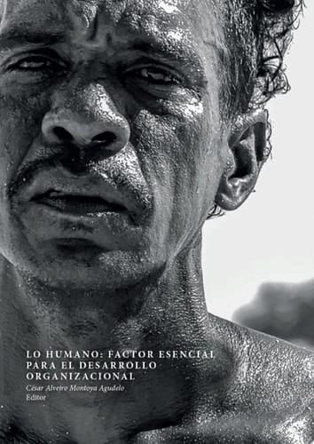 Lo humano: factor esencial para el desarrollo organizacional