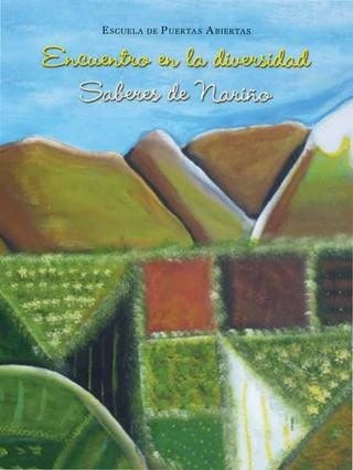 Escuela de Puertas Abiertas encuentro en la diversidad saberes de Nariño