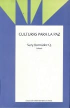 Culturas para la paz (Colección María Restrepo de Angel) (Spanish Edition)