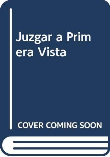 Juzgar a Primera Vista