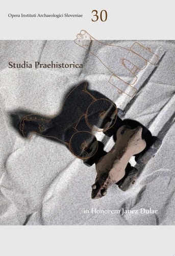 Studia Praehistorica in Honorem Janez Dular