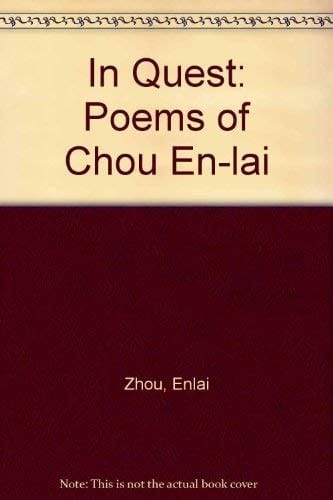 In quest: Poems of Chou En-lai
