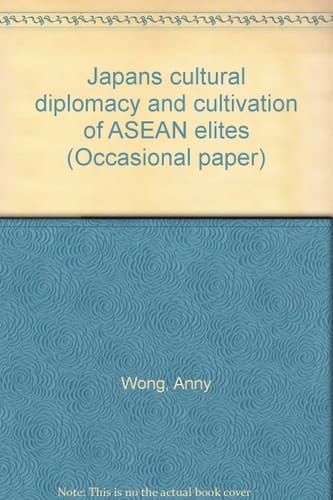 Japan's cultural diplomacy and cultivation of ASEAN elites