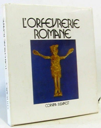 L'orfèvrerie romane en Hongrie