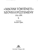 Magyar történeti szöveggyűjtemény, 1914-1999
