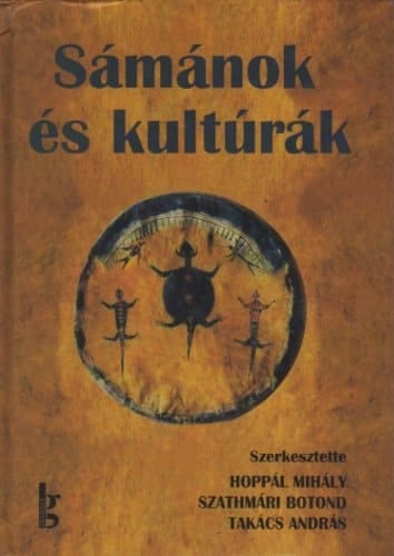 Sámánok és kultúrák