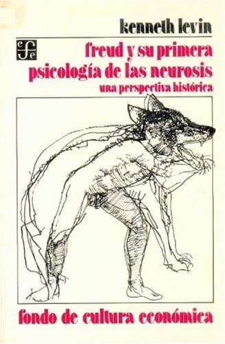Freud y Su Primera Psicología de Las Neurosis Una Perspectiva Histórica