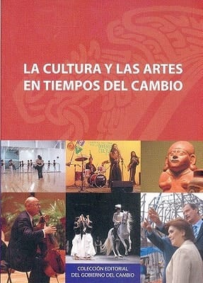 La cultura y las artes en tiempos del cambio (Spanish Edition)