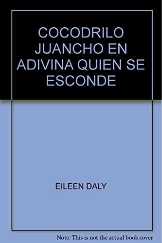El cocodrilo juancho en adivina quién se esconde