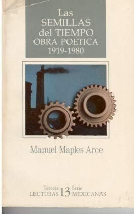 SEMILLAS DEL TIEMPO, LAS. 1919-1980.