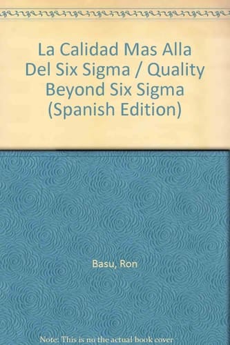 La calidad más allá del Six Sigma