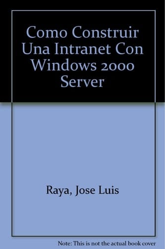 Cómo Construir una Intranet con Windows 2000 Server