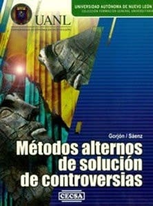 Métodos alternos de solución de controversias