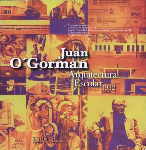 Juan O'Gorman, arquitectura escolar 1932