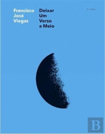 Deixar um verso a meio