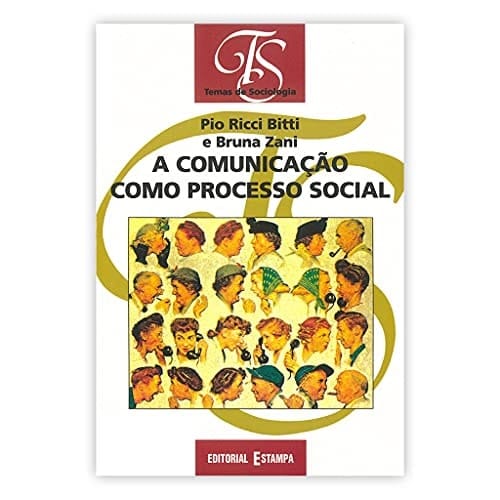 A comunicação como processo social