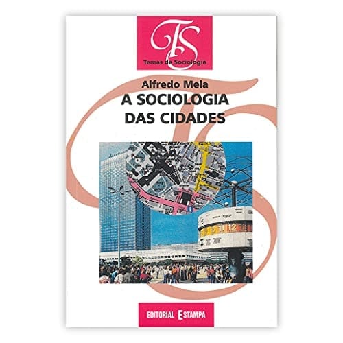 A sociologia das cidades