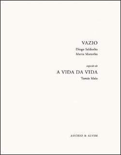 Vazio seguido de a vida da vida