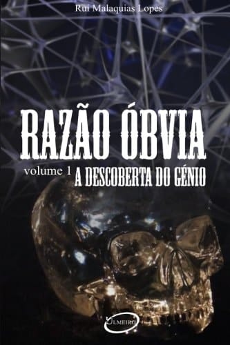 Razao Obvia - Volume 1: A descoberta do genio (Portuguese Edition)
