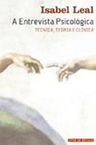 A entrevista psicológica técnica, teoria e clínica