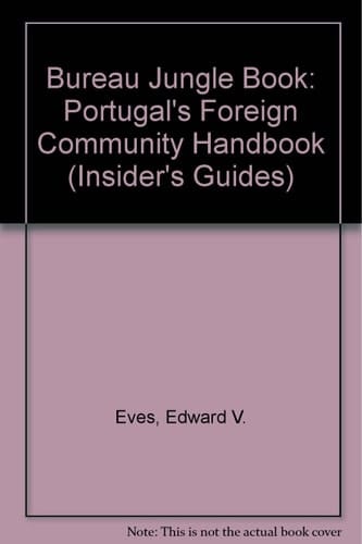 The Bureau Jungle Book Portugal's Foreign Community Handbook