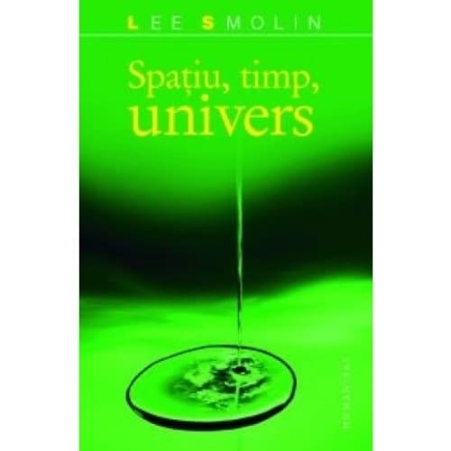 Spaţiu, timp, univers trei drumuri către gravitaţia cuantică