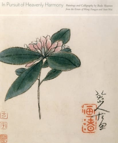 In Pursuit of Heavenly Harmony Paintings and Calligraphy by Bada Shanren from the Estate of Wang Fangyu and Sum Wai