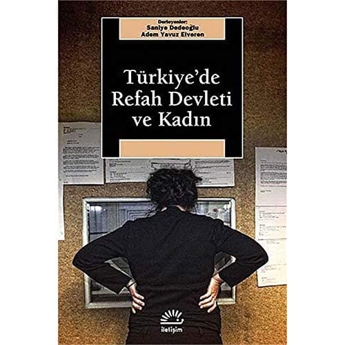Türkiye'de Refah Devleti ve Kadın