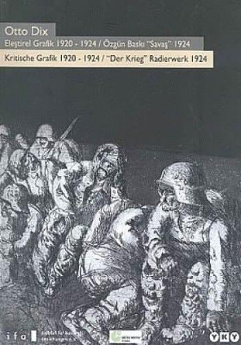 Otto Dix, kritische Grafik 1920 - 1924, "Der Krieg" Radierwerk 1924