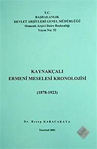 Kaynakçali Ermeni meselesi kronolojisi, (1878-1923)