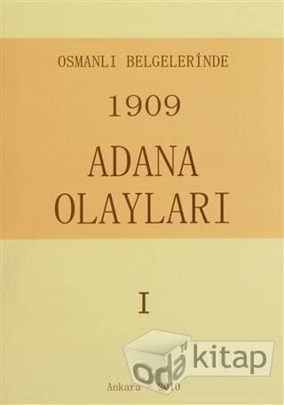 Osmanlı belgelerinde 1909 Adana olayları