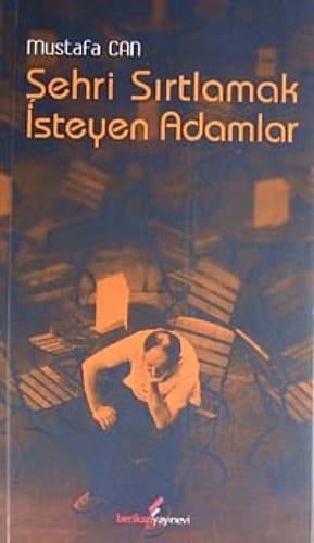 Sehri Sirtlamak Isteyen Adamlar