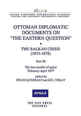 Ottoman diplomatic documents on "the Eastern question"