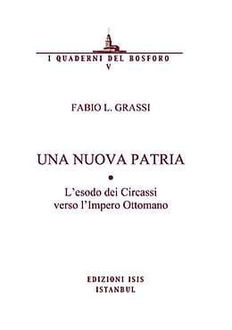 Una nuova patria l'esodo dei circassi verso l'Impero Ottomano