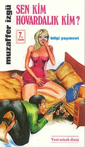 Sen Kim Hovardalik Kim?