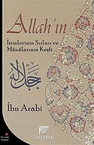 Allahin Isimlerinin Sirlari ve Manalarinin Kesfi